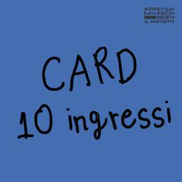 PA10 - CARD 10 INGRESSI #ARENAMILANOEST